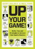 Cover: Up Your Game! - Artisan Books