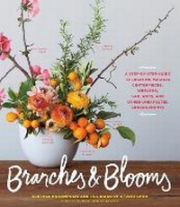 Abbildung von: Branches & Blooms - Artisan Books