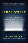 Cover: Irresistible - The Penguin Press
