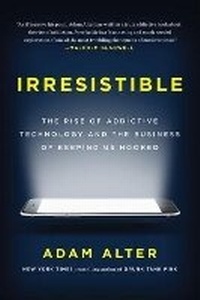 Enlarge image Cover: Irresistible - The Penguin Press