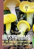 Cover: Mushrooms of the Northeastern United States and Eastern Canada - Timber Press