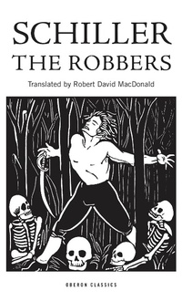 Enlarge image Cover: The Robbers - Oberon Books Ltd