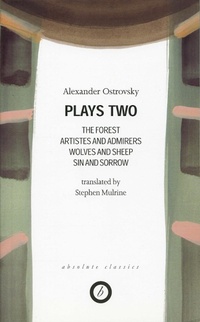 Enlarge image Cover: Ostrovsky: Plays Two - Oberon Books Ltd