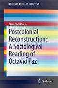 Cover: Postcolonial Reconstruction: A Sociological Reading of Octavio Paz - Springer