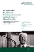 Cover: Kriminalit&auml;t, Kriminalit&auml;tskontrolle, Strafvollzug und Menschenrechte. - Duncker & Humblot