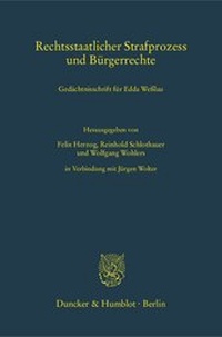 Abbildung von: Rechtsstaatlicher Strafprozess und Bürgerrechte. - fibre