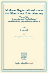 Abbildung von: Moderne Organisationsformen der öffentlichen Unternehmung. - Duncker & Humblot