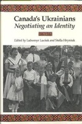 Cover: Canada's Ukrainians - University of Toronto Press