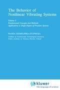 Cover: The Behaviour of Nonlinear Vibrating Systems - Kluwer Academic Publishers