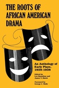 Cover: The Roots of African-American Drama - Wayne State University Press
