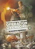Cover: Operation Overlord, Band 3 - Die Gesch&uuml;tze von Merville - PANINI
