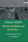 Cover: Mit der Autobahn auf Du und Du - tredition