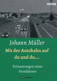 Enlarge image Cover: Mit der Autobahn auf Du und Du - tredition