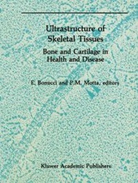 Enlarge image Cover: Ultrastructure of Skeletal Tissues - Springer
