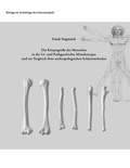 Cover: Die K&ouml;rpergr&ouml;&szlig;e der Menschen in der Ur- und Fr&uuml;hgeschichte Mitteleuropas und ein Vergleich ihrer anthropologischen Sch&auml;tzmethoden - Books on Demand