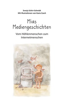 Abbildung von: Mias Mediengeschichten - BoD - Books on Demand