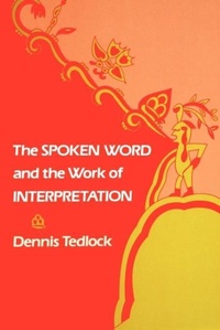 Enlarge image Cover: The Spoken Word and the Work of Interpretation - University of Pennsylvania Press