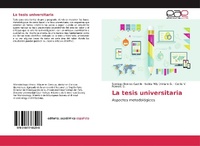 Abbildung von: La tesis universitaria - Editorial Académica Española