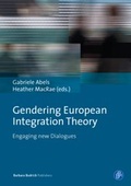 Cover: Gendering European Integration Theory - Verlag Barbara Budrich