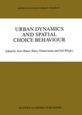 Cover: Urban Dynamics and Spatial Choice Behaviour - Springer
