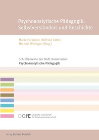 Abbildung von: Psychoanalytische Pädagogik: Selbstverständnis und Geschichte - Verlag Barbara Budrich