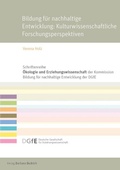 Cover: Bildung f&uuml;r eine nachhaltige Entwicklung: Kulturwissenschaftliche Forschungsperspektiven - Verlag Barbara Budrich