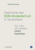 Cover: Geschichte des SOS-Kinderdorf e.V. in Deutschland - Verlag Barbara Budrich
