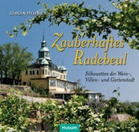 Abbildung von: Zauberhaftes Radebeul - Husum Druck- und Verlagsgesellschaft