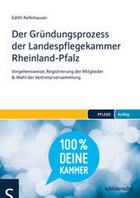 Abbildung von: Der Gründungsprozess der Landespflegekammer Rheinland-Pfalz - Schlütersche