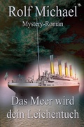 Cover: Das Meer wird dein Leichentuch - Mondschein Corona - Verlag