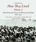 Cover: How They Lived: Volume 2 - Central European University Press