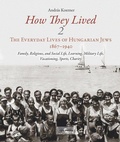 Cover: How They Lived 2 - Central European University Press