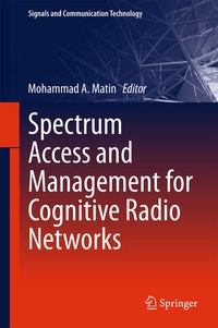 Enlarge image Cover: Spectrum Access and Management for Cognitive Radio Networks - Springer