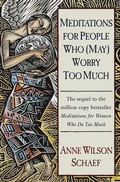 Cover: Meditations for People Who (May) Worry Too Much - Ballantine Books
