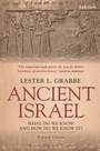 Cover: Ancient Israel: What Do We Know and How Do We Know It? - T.& T.Clark Ltd