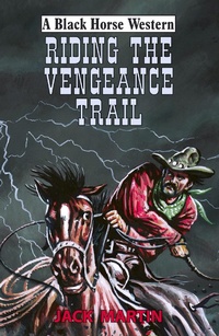 Enlarge image Cover: Riding the Vengeance Trail - Robert Hale