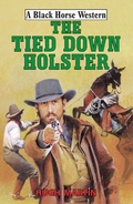 Cover: The Tied-Down Holster - Robert Hale