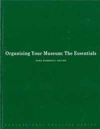 Abbildung von: Organizing Your Museum - American Alliance of Museums