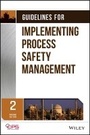 Cover: Guidelines for Implementing Process Safety Management 2e - Wiley