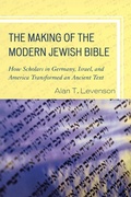 Cover: The Making of the Modern Jewish Bible - Rowman & Littlefield Publishers