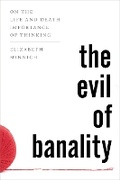 Cover: The Evil of Banality - Rowman & Littlefield Publishers