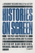 Cover: Histories on Screen - Bloomsbury Academic