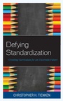 Cover: Defying Standardization - Rowman & Littlefield Publishers