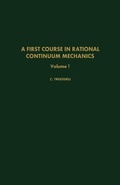 Cover: A First Course in Rational Continuum Mechanics - Academic Press