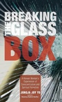 Cover: Breaking the Glass Box - Wipf & Stock Publishers