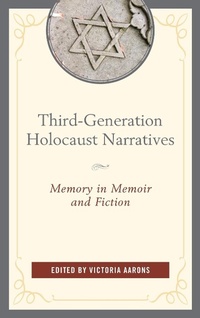 Enlarge image Cover: Third-Generation Holocaust Narratives - Lexington Books
