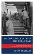 Cover: Staging France between the World Wars - Lexington Books