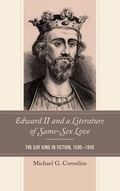 Cover: Edward II and a Literature of Same-Sex Love - Lexington Books
