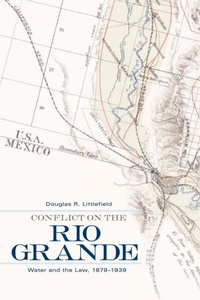 Enlarge image Cover: Conflict on the Rio Grande - University of Oklahoma Press