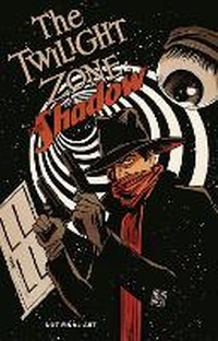 Enlarge image Cover: Twilight Zone / The Shadow - Dynamite Entertainment